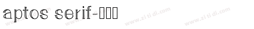 aptos serif字体转换
